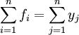 sum_{i=1}^n f_i=sum_{j=1}^n y_j